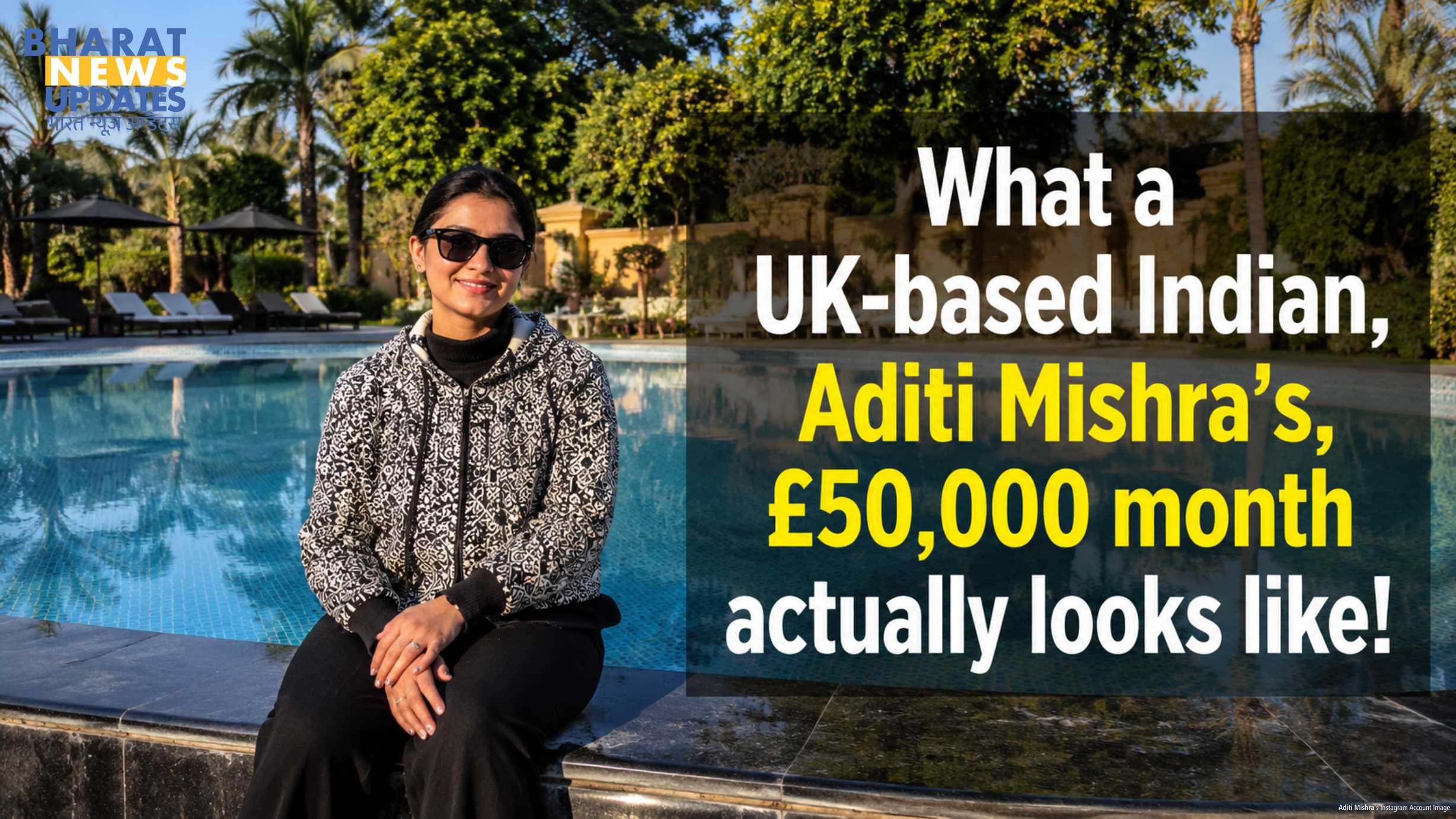 Bharatnewsupdate- UK Based Indian Aditi Mishra Earns INR 63 Lakh Per Month