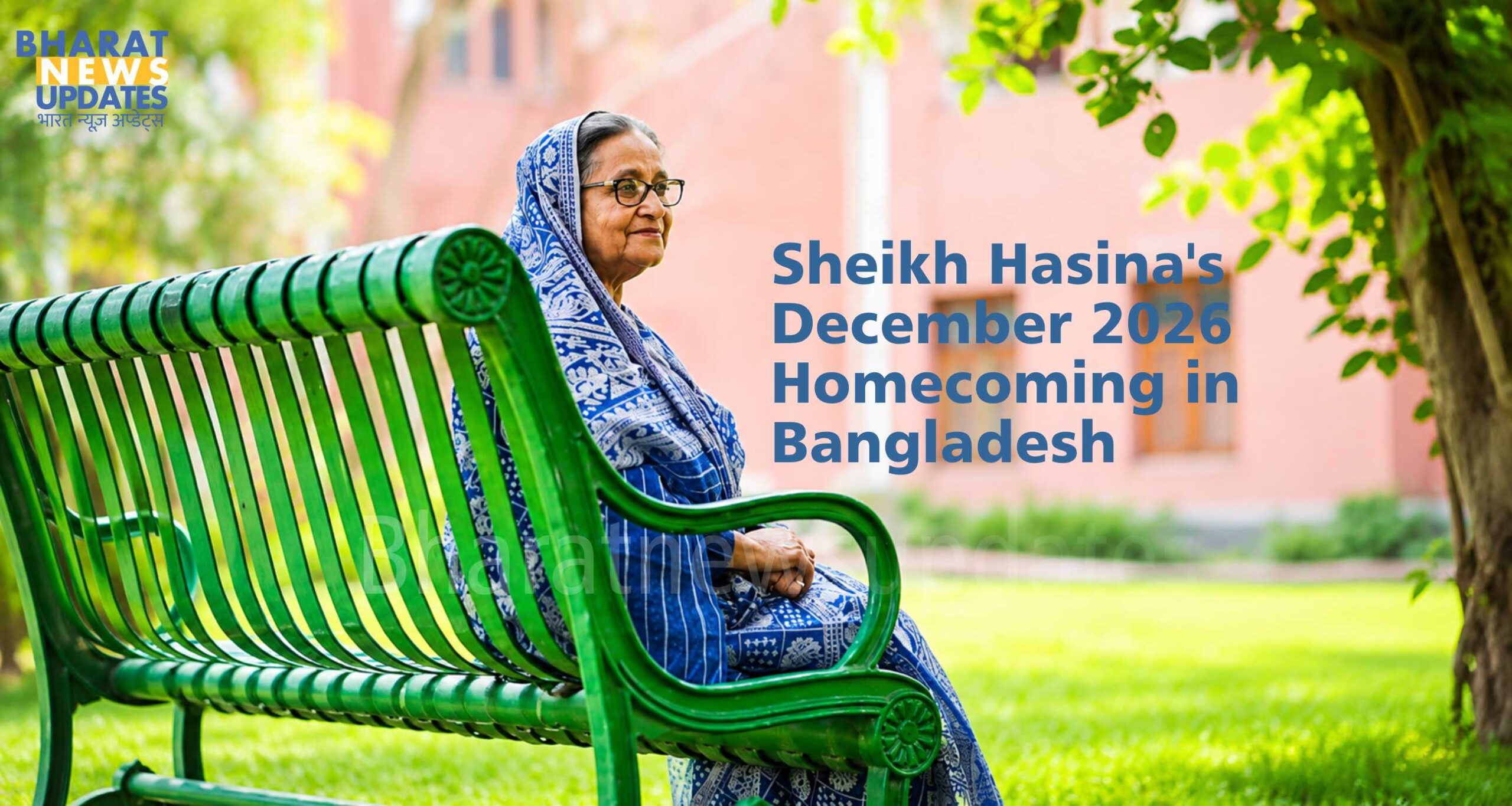 Bharatnewsupdates-Sheikh Hasina Homecoming In Bangladesh December 2026